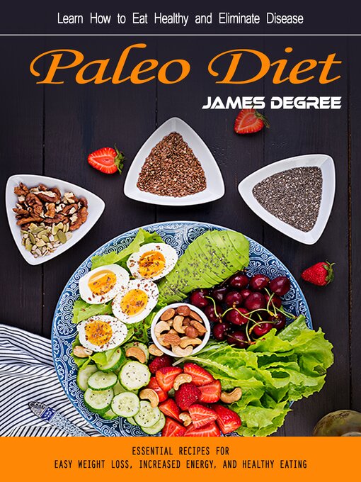 Title details for Paleo Diet by James Degree - Available